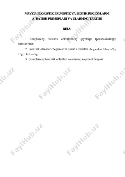 floristik faunistik va biotik regionlarni ajratish prinsiplari va ularning tartibi — PDF