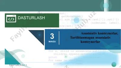 assotsiativ konteynerlar. tartiblanmagan assotsiativ konteynerlar — PPTX