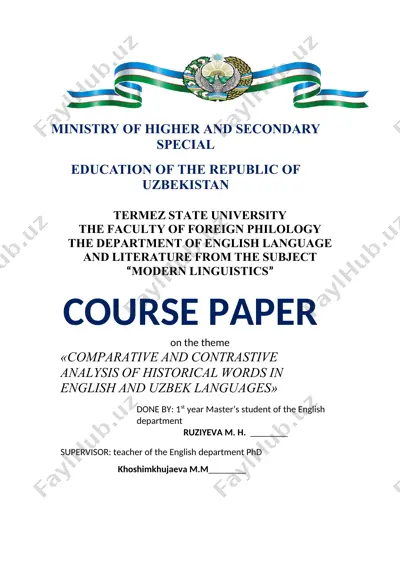 course paper on the theme: «comparative and contrastive analysis of historical words in english and uzbek languages» — DOC