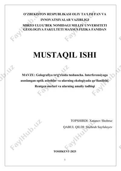 golografiya to‘gʻrisida tushuncha. interferensiyaga asoslangan optik asboblar va ularning ekologiyada qo‘llanilishi — DOCX