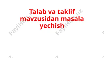 bozordatovarga bo'lgan talab funksiyasi va taklif funksiyasi — PPTX