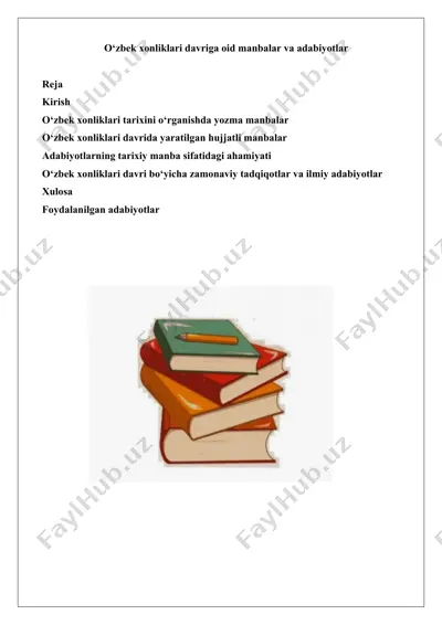 o‘zbek xonliklari davriga oid manbalar va adabiyotlar — DOCX