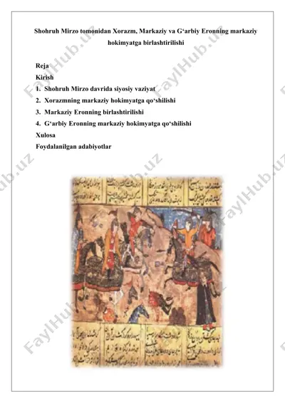 shohruh mirzo tomonidan xorazm, markaziy va g‘arbiy eronning markaziy hokimyatga b — DOCX