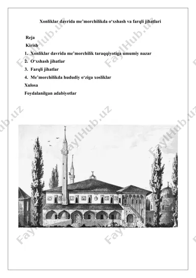 xonliklar davrida me’morchilikda o‘xshash va farqli jihatlari. — DOCX
