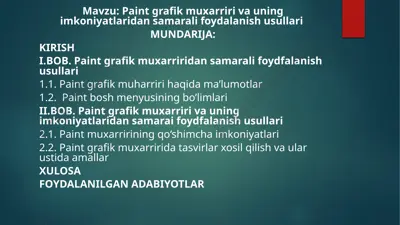 paint grafik muxarriri va uning imkoniyatlaridan samarali foydalanish usullari — PPTX