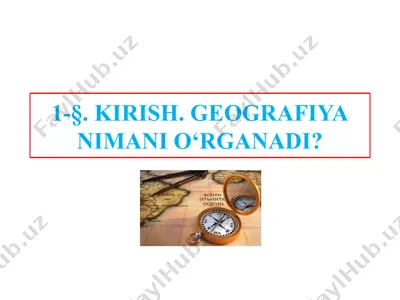 geografiya nimanio‘rganadi? — PPTX