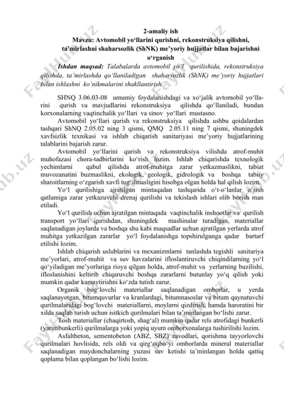 avtomobil yo‘llarini qurishni, rekonstruksiya qilishni, ta’mirlashni shaharsozlik (shnq) me’yoriy hujjatlar bilan bajarish — DOC