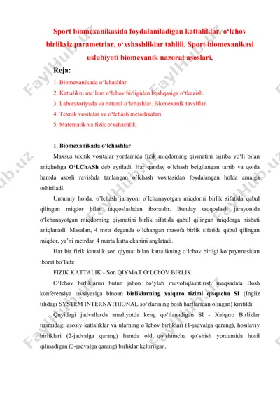 sport biomexanikasida foydalaniladigan kattaliklar, o‘lchov birliksiz parametrlar, o‘xshashliklar tahlili. — DOC