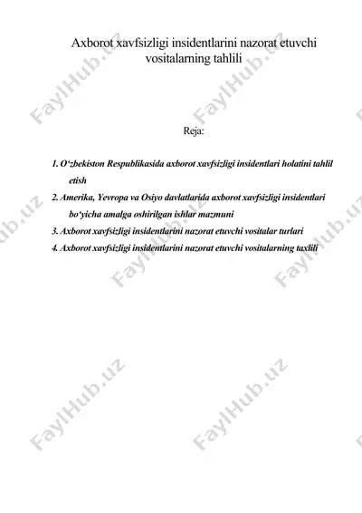 axborot xavfsizligi insidentlarini nazorat etuvchi vositalarning tahlili — DOC
