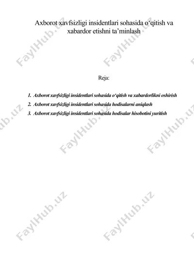 axborot xavfsizligi insidentlari sohasida o‘qitish va xabardor etishni ta’minlash — DOC