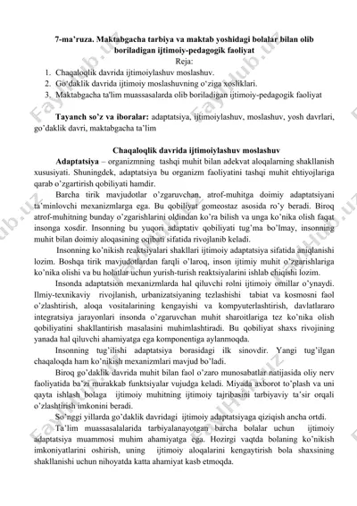 7-ma’ruza. maktabgacha tarbiya va maktab yoshidagi bolalar bilan olib boriladigan ijtimoiy-pedagogik faoliyat — DOC