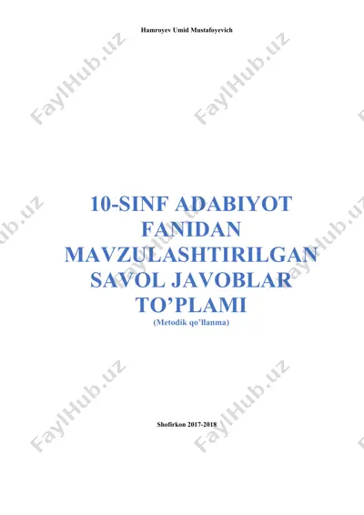 10-sinf adabiyot fanidan mavzulashtirilgan savol javoblar to’plami — DOC