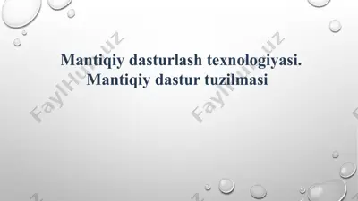 mantiqiy dasturlash texnologiyasi. mantiqiy dastur tuzilmasi — PPTX