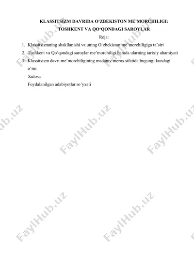 klassitsizm davrida o‘zbekiston me’morchiligi toshkent va qo‘qondagi saroylar — DOCX