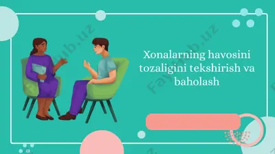 xonalarning havosini tozaligini tekshirish va baholash — PPTX
