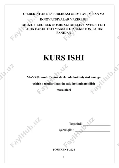 amir temur davlatida hokimiyatni amalga oshirish usullari va xalq hokimiyatchilish masalalari — DOC