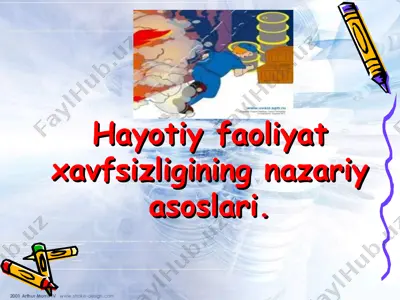 hayotiy faoliyat xavfsizligining nazariy asoslari — PPT
