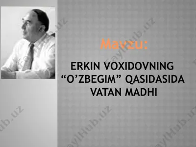erkin vohidovning “o’zbegim” qasidasida vatan madhi — PPTX
