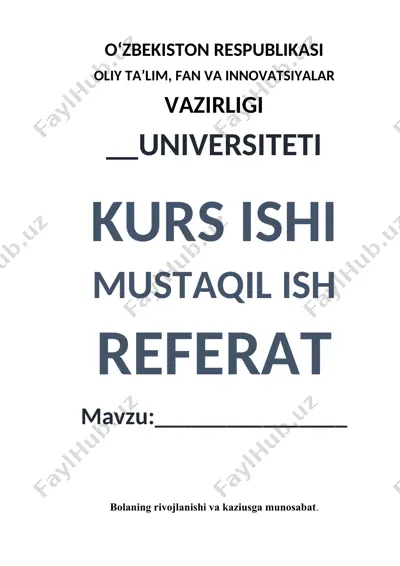 bolaning rivojlanishi va kaziusga munosabat — DOC