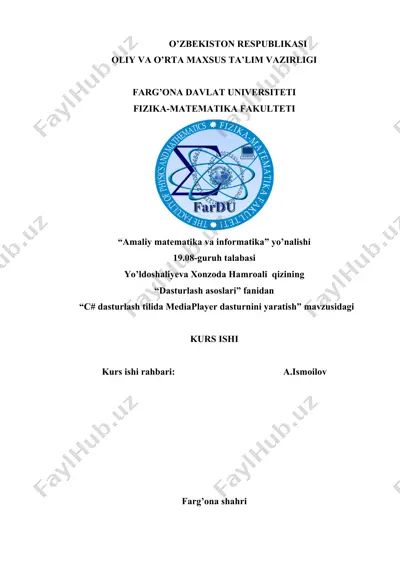 "c# dasturlash tilida mediaplayer dasturnini yaratish" — DOC