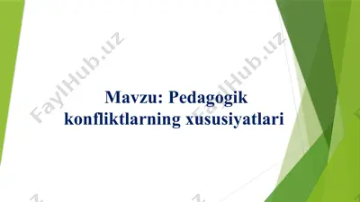 pedagogik konfliktlarning xususiyatlari — PPTX