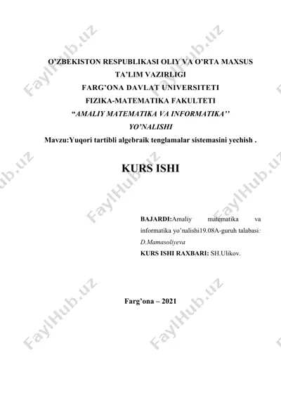 yuqori tartibli algebraik tenglamalar sistemasini yechish — DOC