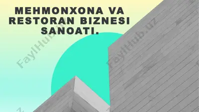 mehmonxona va restoran biznesi sanoati — PPTX