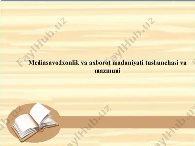 axborot savodxonligi va mediasavodxonlik — PPTX