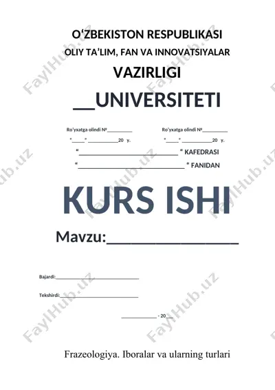 frazeologiya. iboralar va ularning turlari — DOC