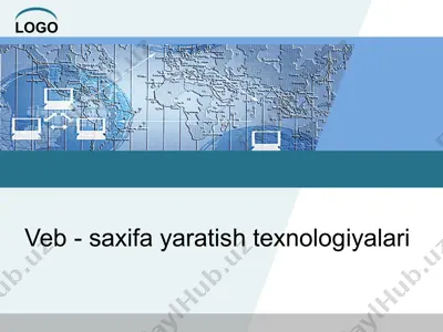 veb - saxifa yaratish texnologiyalari — PPTX