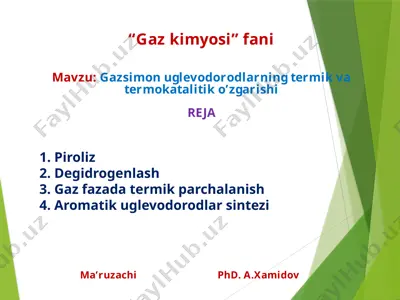 gazsimonuglevodorodlarning termik va termokatalitik o‘zgarishi — PPTX