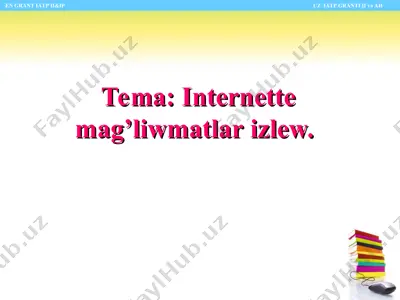internette mag’liwmatlar izlew — PPT