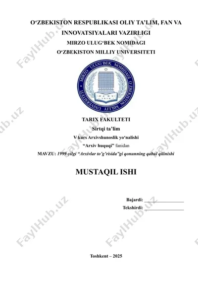 1999-yilgi “arxivlar to’g’risida”gi qonunning qabul qilinishi — DOCX