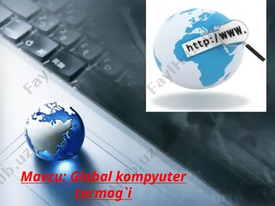 global kompyuter tarmog'i — PPTX