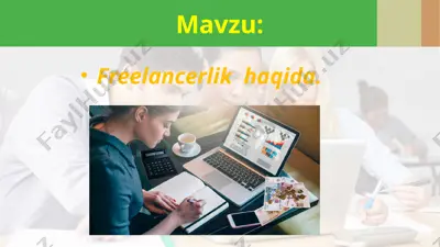 freelanserlik haqida — PPTX