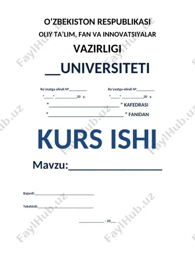 o‘zbekiston respublikasi oliy ta’lim, fan va innovatsiyalar vazirligi universiteti kurs ishi — DOC