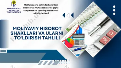 moliyaviy hisobot shakllari va ularni to‘ldirish tahlili — PPTX