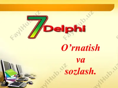 delphi dasturini o'rnatish — PPTX