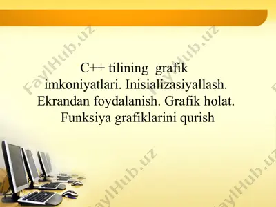 c++ tilining grafik imkoniyatlari. inisializasiyallash. ekrandan foydalanish. grafik holat. funksiya grafiklarini qurish — PPT