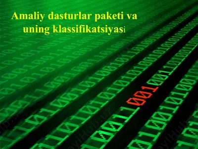 amaliy dasturlar paketi va uning klassifikatsiyasi — PPTX