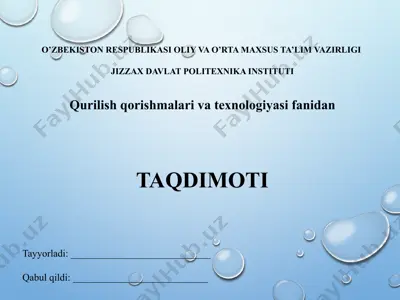 qorishmalar - qurilish texnalogiyasi — PPTX