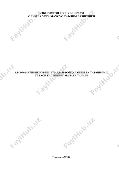 koprik qurish, ulardan foydalanish va ta'mirlash ustasi kasbining malaka talabi — DOC