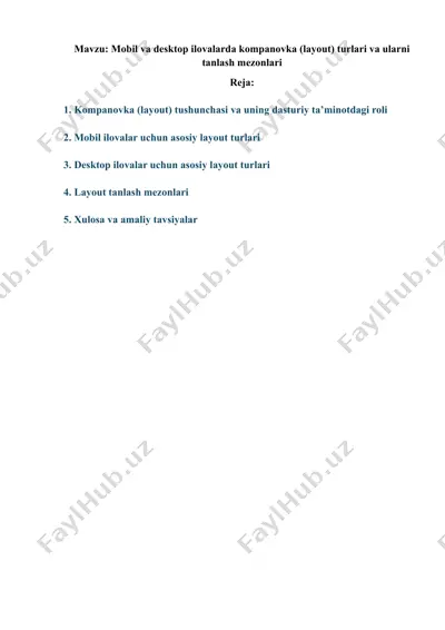 mobil va desktop ilovalarda kompanovka (layout) turlari va ularni tanlash mezonlari — DOCX