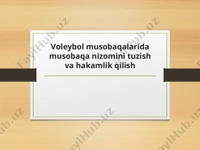 voleybol musobaqalarida musobaqa nizomini tuzish va hakamlik qilish — PPTX