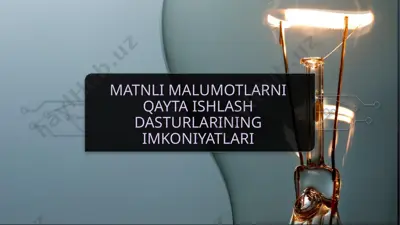 matnli ma’lumotlarni qayta ishlash dasturlarining imkoniyatlari — PPTX