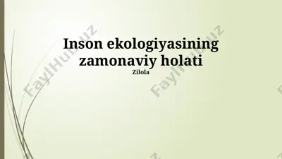 inson ekologiyasining zamonaviy holati — PPTX