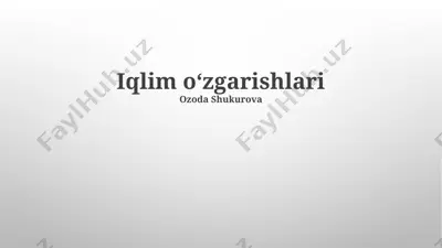 iqlim oʻzgarishlari — PPTX