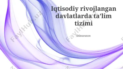 iqtisodiy rivojlangan davlatlarda taʼlim tizimi — PPTX
