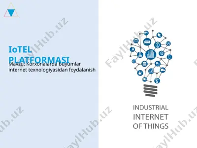 korxonalarda buyumlar internet texnologiyasidan foydalanish — PPTX