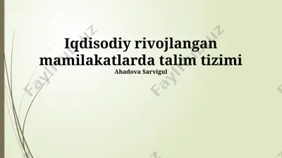 iqdisodiy rivojlangan mamlakatlarda talim tizimi — PPTX